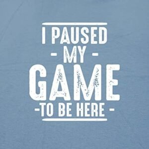 I Paused My Game to Be Here Video Gamer Mens Retro Graphic Funny T Shirt